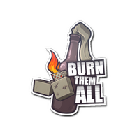 Sticker | Burn Them All