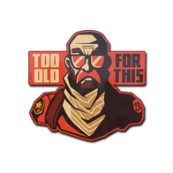 Sticker | Too Old for This